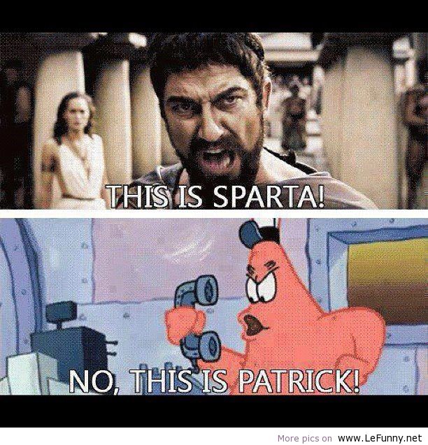 The best This Is Sparta memes :) Memedroid