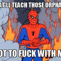 spiderman why you so bad!