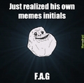 Forever Alone Guy (F.A.G)