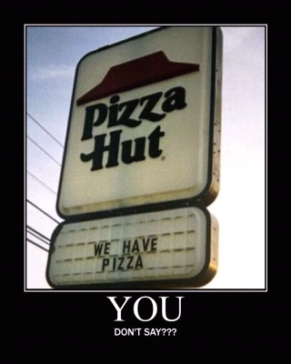 Oh, Pizza Hut - meme