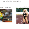 me while running