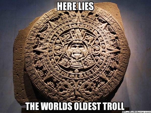 oldest troll - meme
