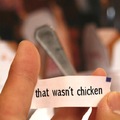 Not chicken!?!?