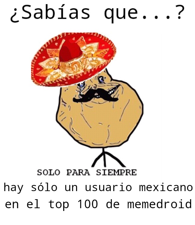 mexicano forever alone - meme