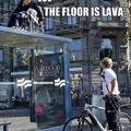floor is lava, lol