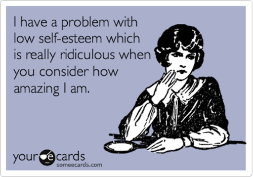 self esteem problems - meme