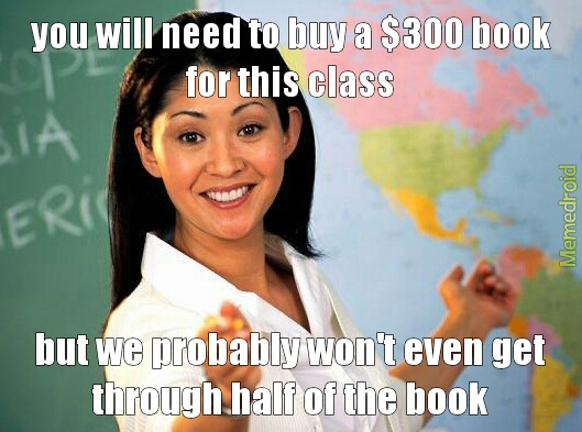 teachers just want to watch your money burn... - meme
