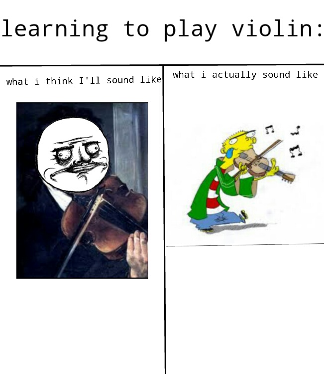 Learning Violin - meme