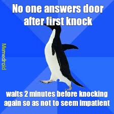 everytime I knock on a door - meme