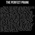 perfect prank