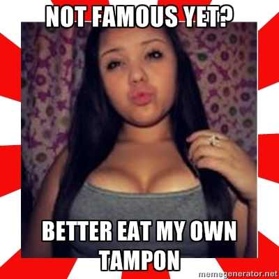 Tampon eater - meme