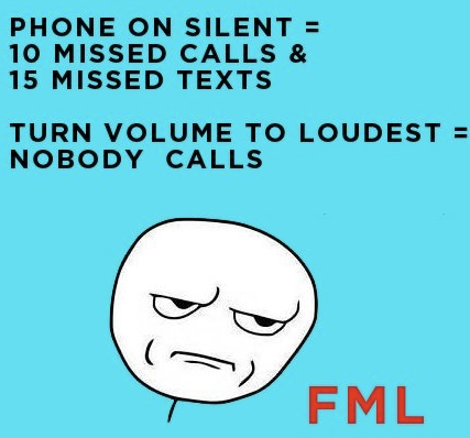 mom calls only on silent....fml - meme