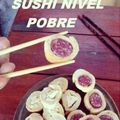 Sushi nível: Pobre