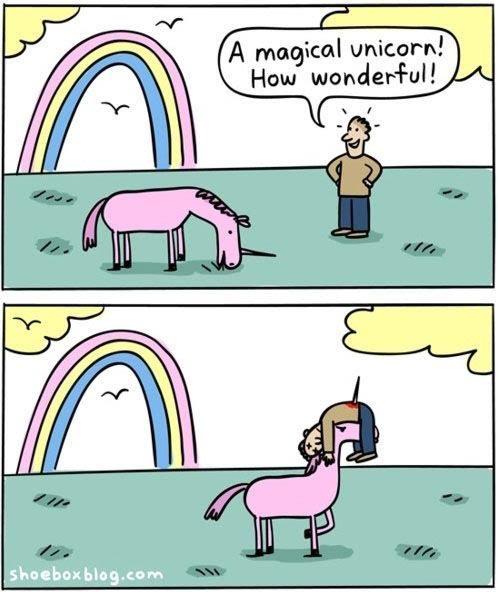 I want a Unicorn - meme