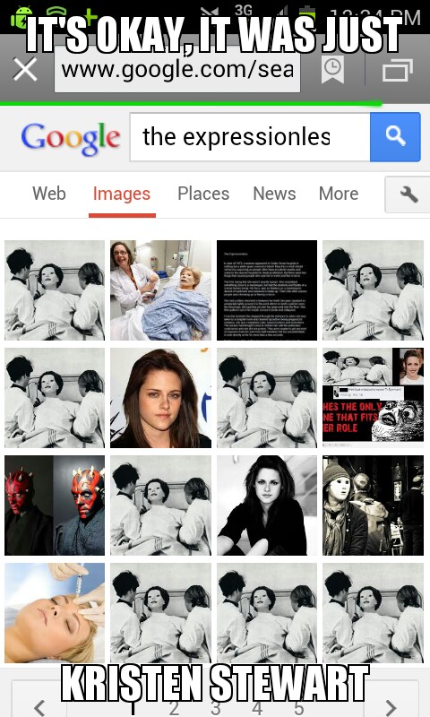 I googled searched The Expressionless to read more about that story, Kristen Stewart came up... - meme